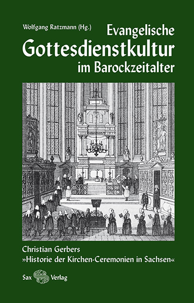Evangelische Gottesdienstkultur im Barockzeitalter