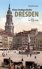 Kleine Stadtgeschichte Dresden