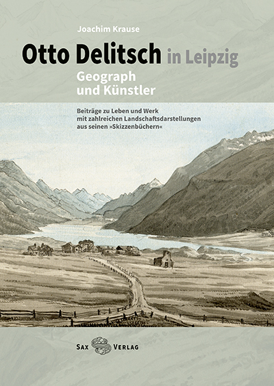 Otto Delitsch in Leipzig – Geograph und Künstler