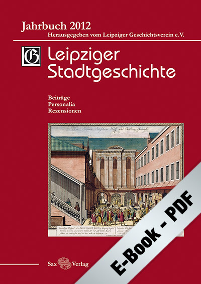 Leipziger Stadtgeschichte Jb. 2012 (PDF)