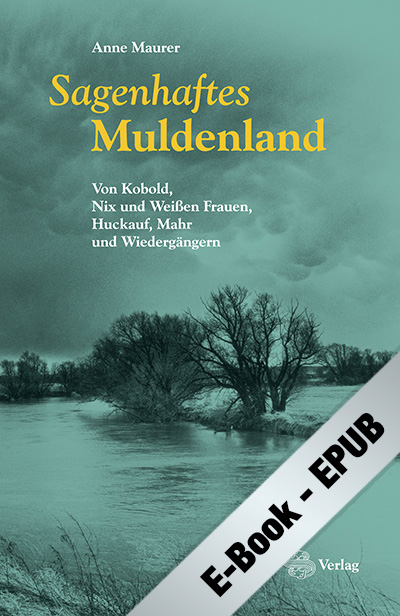 Sagenhaftes Muldenland (EPUB)