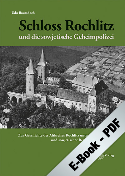 Schloss Rochlitz und die sowjetische Geheimpolizei (PDF)