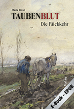 Taubenblut. Die Rückkehr (Band 2)