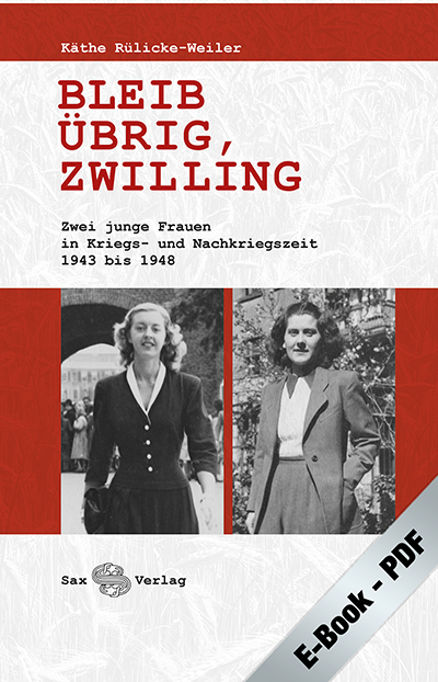 Bleib übrig, Zwilling