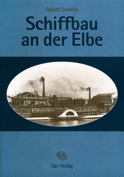 Schiffbau an der Elbe
